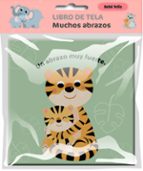 BEBE FELIZ LIBRO DE TELA MUCHOS ABRAZOS, de Ballon | portada del libro