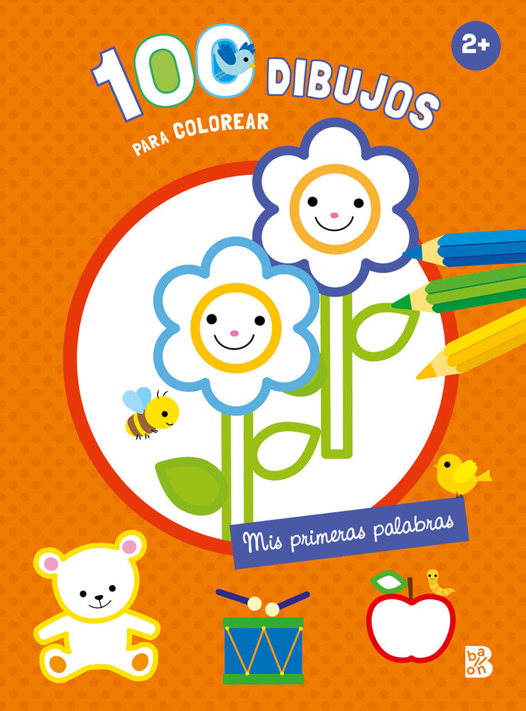 100 DIBUJOS PARA COLOREAR - MIS PRIMERAS PALABRAS, de BALLON | portada del libro