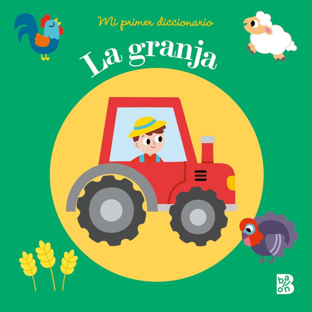 MI PRIMER DICCIONARIO LA GRANJA, de , BALLON | portada del libro