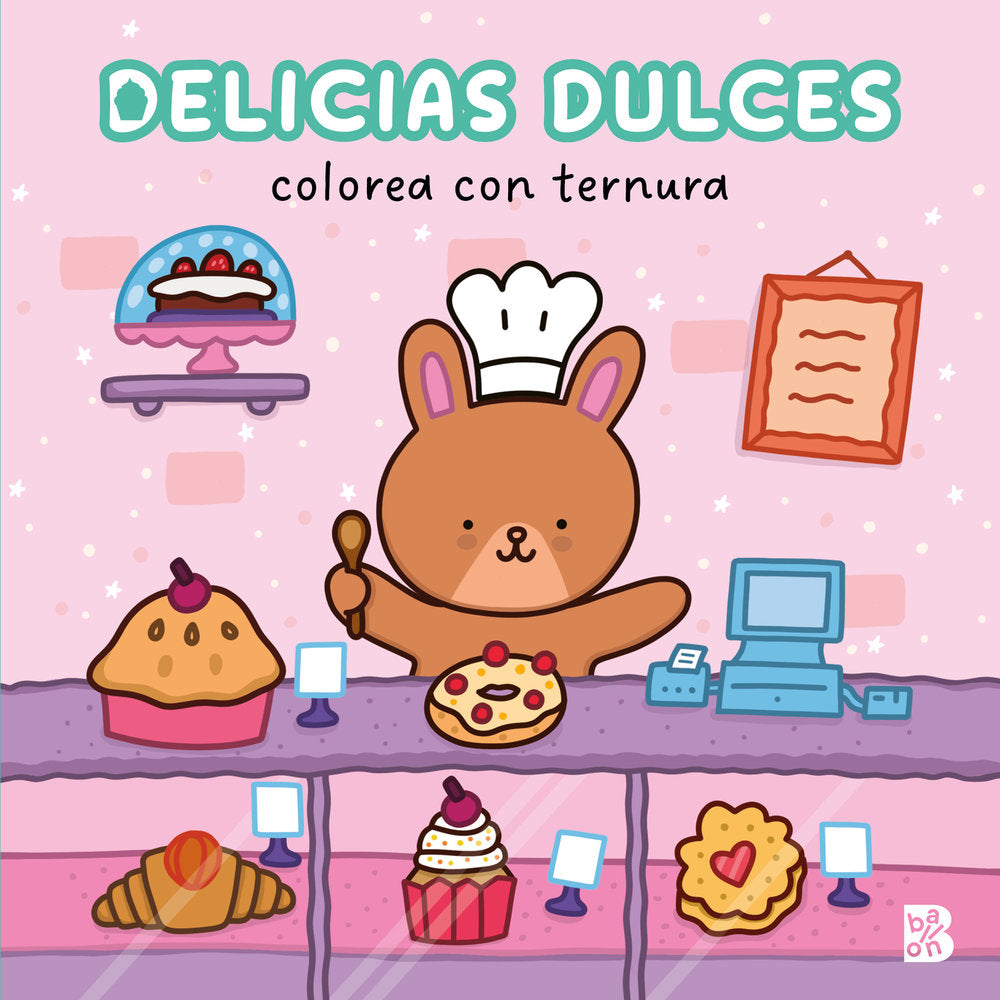 COLOREA CON TERNURA DELICIAS DULCES | portada del libro