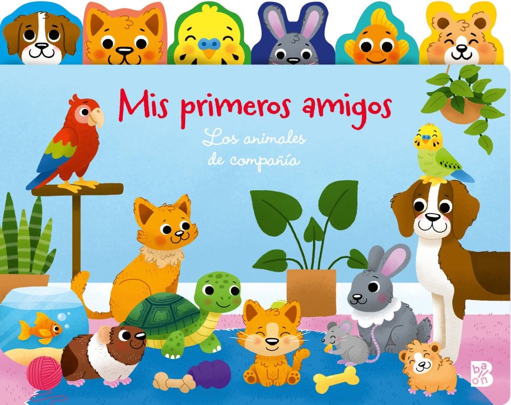 MIS PRIMEROS AMIGOS-ANIMALES DE COMPAÑIA, de , BALLON | portada del libro