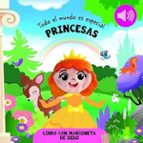 PRINCESAS(TODO EL MUNDO ES ESPECIAL), de Varios autores | portada del libro