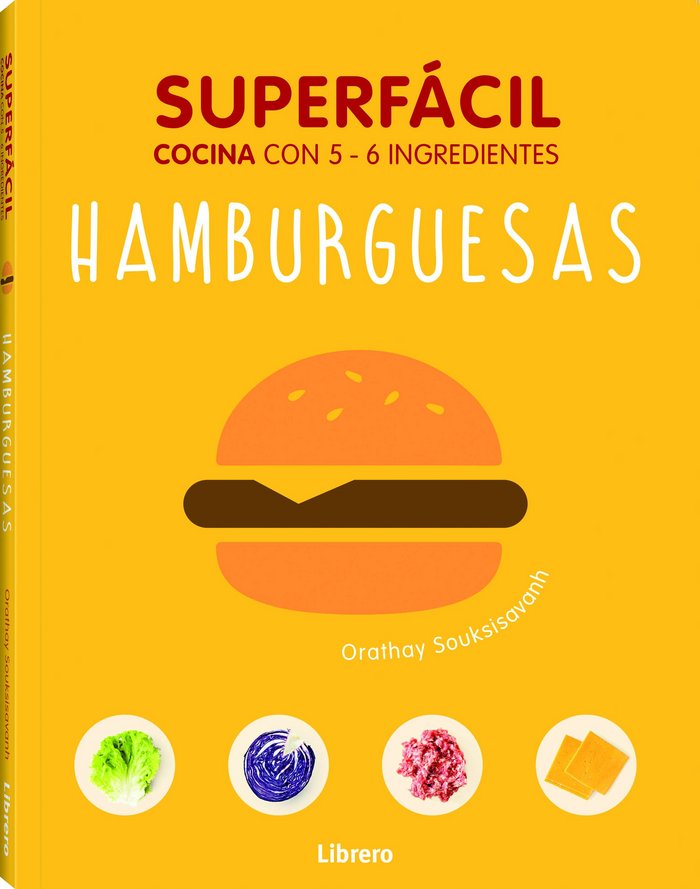 Hamburguesas, superfácil, de Souksisavanh, Orathay | portada del libro