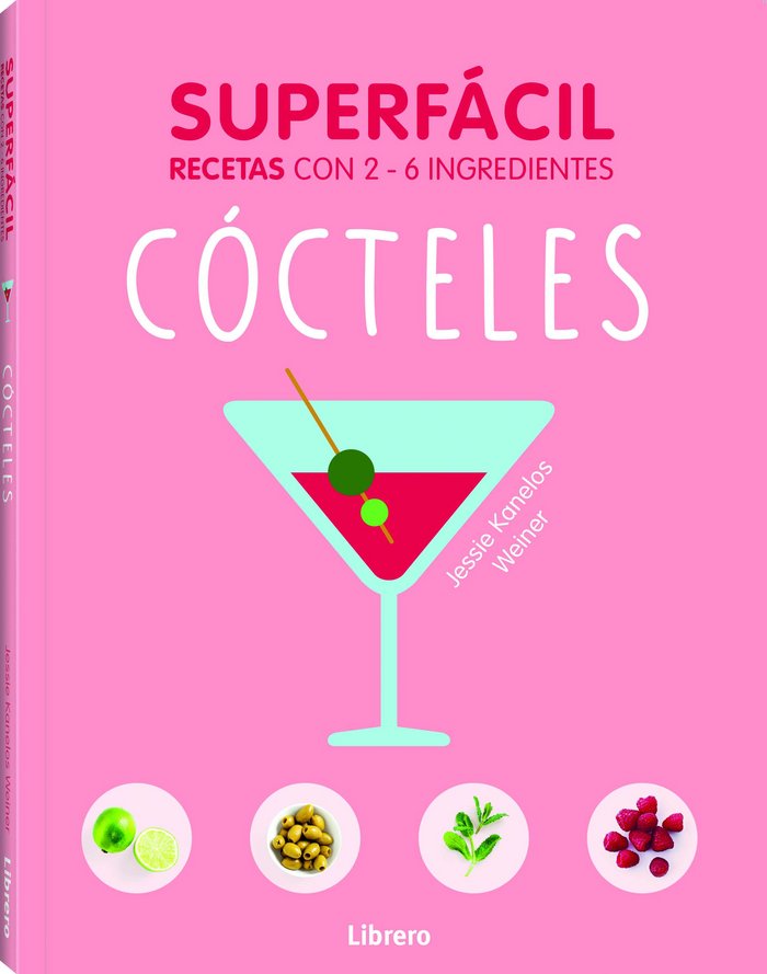 Cócteles, superfácil, de Kanelos Weiner, Jessie | portada del libro