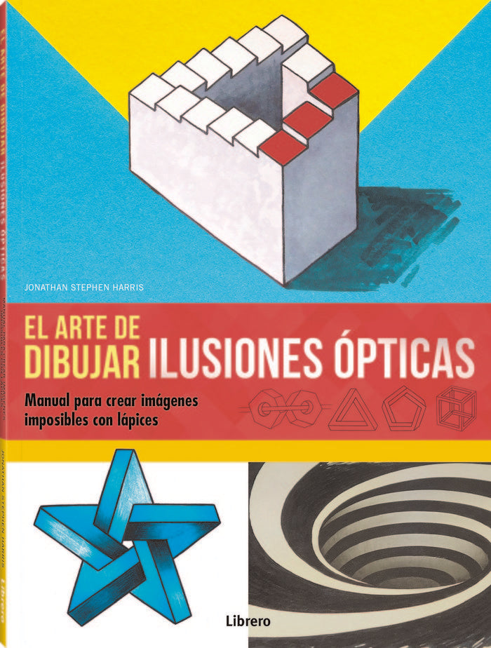EL ARTE DE DIBUJAR ILUSIONES OPTICAS, de VVAA | portada del libro