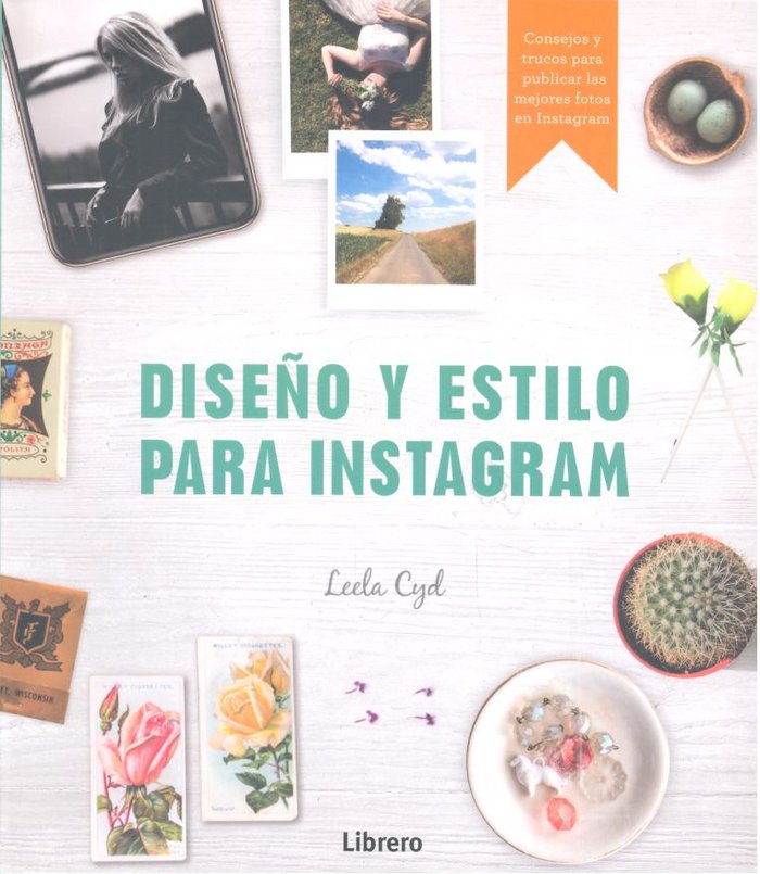 DISEÑO Y ESTILO PARA INSTAGRAM, de CYD SU, LEELA | portada del libro