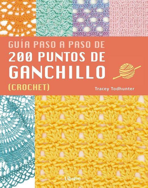 200 PUNTOS DE GANCHILLO, de TODHUNTER A, TRACY | portada del libro