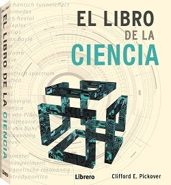 EL LIBRO DE LA CIENCIA, de A PICKOVER, CLIFFORD | portada del libro