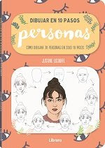 DIBUJAR PERSONAS EN 10 PASOS, de LECOUFFE, JUSTINE | portada del libro
