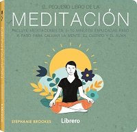 PEQUEÑO LIBRO DE LA MEDITACION, de BROOKS, STEPHANIE | portada del libro