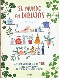 SU MUNDO EN DIBUJOS, de WAYCOTT, FLORA | portada del libro