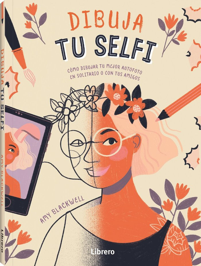 DIBUJA TU SELFI, de BLACKWELL, AMY | portada del libro