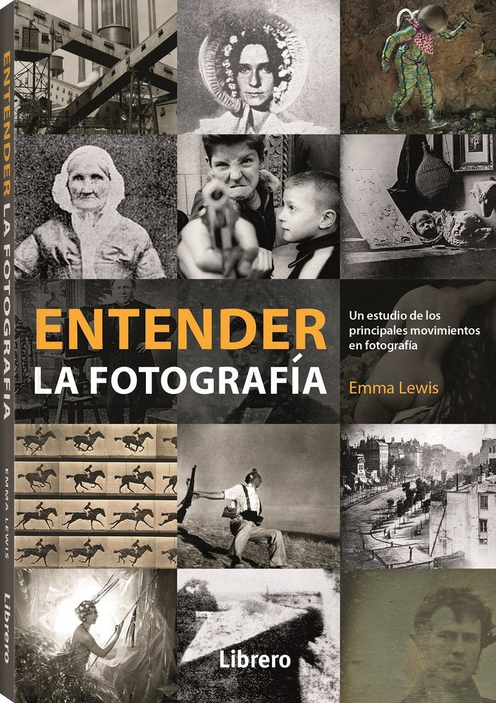 ENTENDER LA FOTOGRAFIA, de LEWIS, EMMA | portada del libro