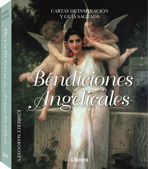 BENDICIONES ANGELICALES, de MAROONEY, KIMBERLY | portada del libro