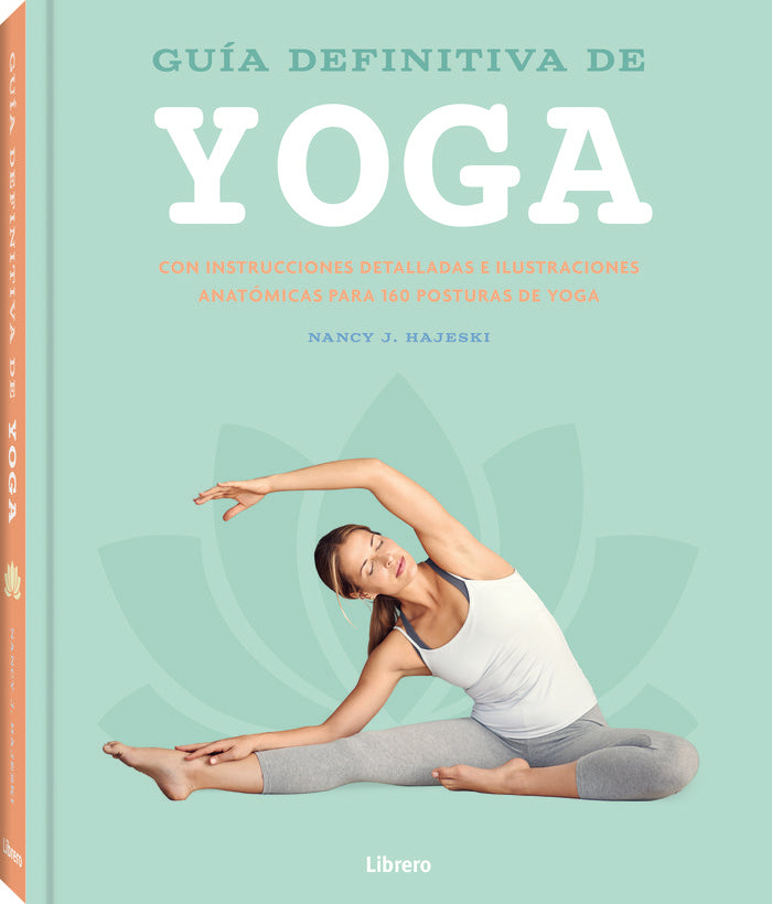 GUIA DEFINITIVA DE YOGA, de NANCY J. HAJESKI | portada del libro