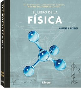 EL LIBRO DE LA FISICA, de CLIFFORD PICKOVER | portada del libro