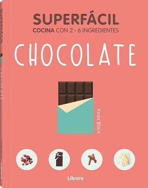 SUPERFACIL CHOCOLATE, de KEDA BLACK | portada del libro