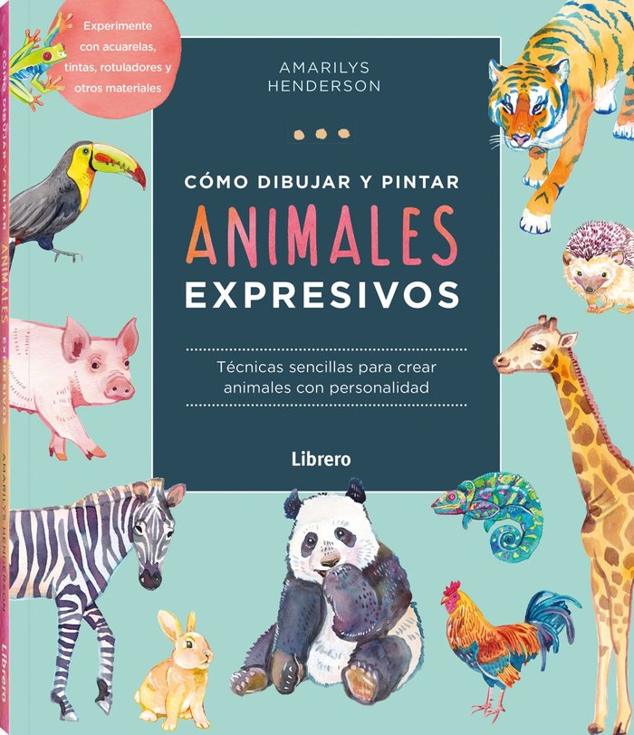 COMO DIBUJAR Y PINTAR ANIMALES EXPRESIVOS | portada del libro