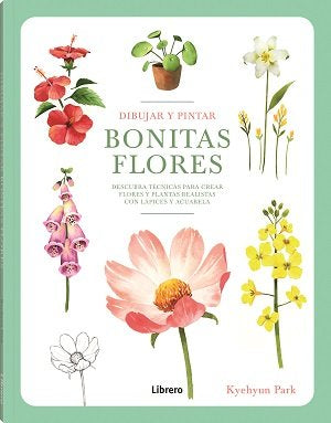 DIBUJAR Y PINTAR BONITAS BLORES | portada del libro