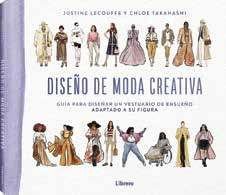 DISEÑO DE MODA CREATIVA, de LECOUFFE, JUSTINE | portada del libro