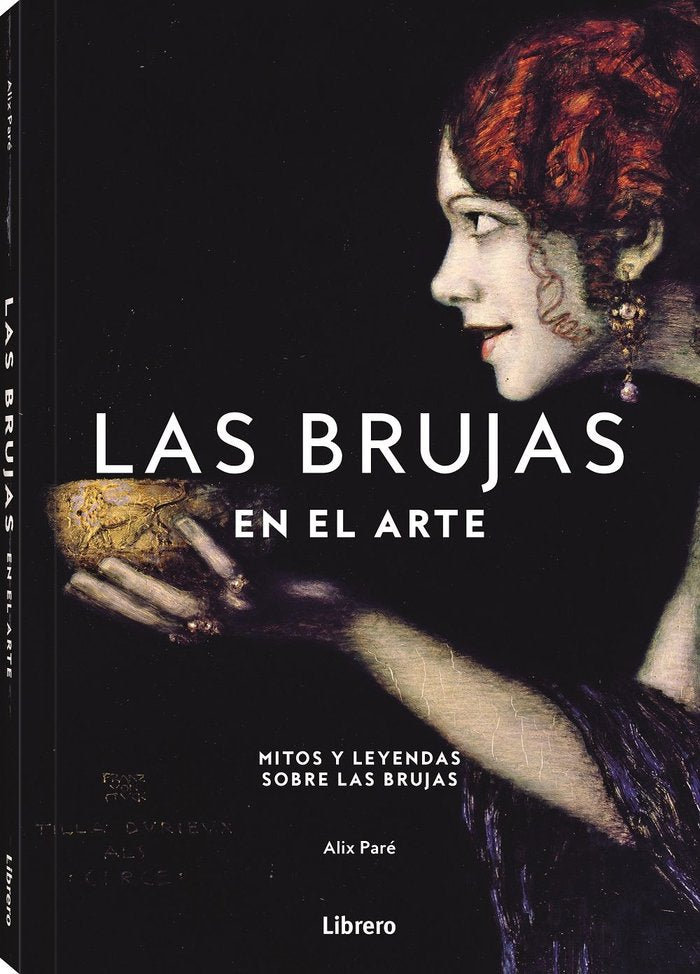 BRUJAS EN EL ARTE, LAS, de ALIX PARE | portada del libro