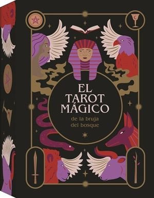 TAROT MAGICO DE LA BRUJA DEL BOSQUE, EL, de LINDSAY SQUIRE | portada del libro