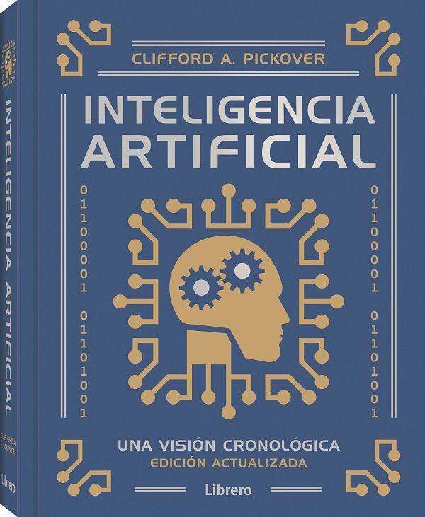 INTELIGENCIA ARTIFICIAL NE, de E. PICKOVER, CLIFFORD | portada del libro