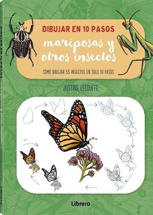 DIBUJAR MARIPOSAS Y OTROS INSECTOS EN 10 PASOS, de LECOUFFE, JUSTINE | portada del libro