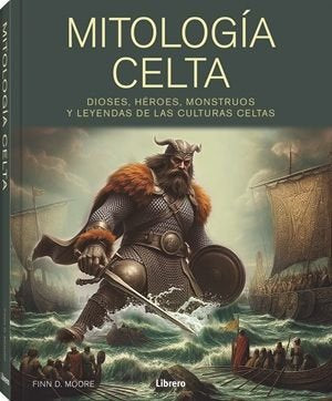 MITOLOGIA CELTA, de MOORE, FINN D | portada del libro