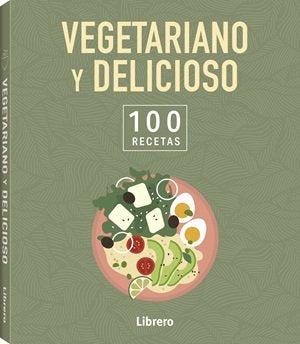 100 RECETAS VEGETARIANO Y DELICIOSO, de VA, VA | portada del libro
