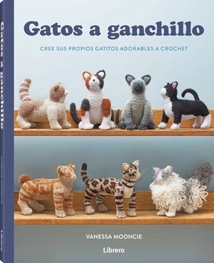 GATOS A GANCHILLO, de VANESSA MOONCIE | portada del libro