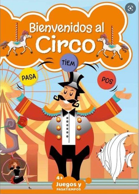 PASATIEMPOS INF BIENVENIDOS AL CIRCO 09 | portada del libro
