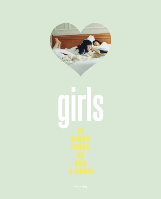 GIRLS U ON BOREDOM, REBELLION, AND BEING IN-BETWEEN, de DE WYNGAERT,ELISA | portada del libro