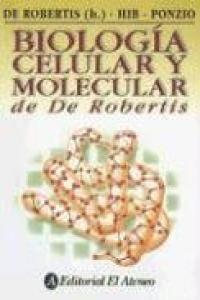 BIOLOGIA CELULAR Y MOLECULAR-12A.ED., de DE ROBERTIS | portada del libro