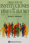 DIRECCION DE INSTITUCIONES SIN FINES, de DRUCKER | portada del libro
