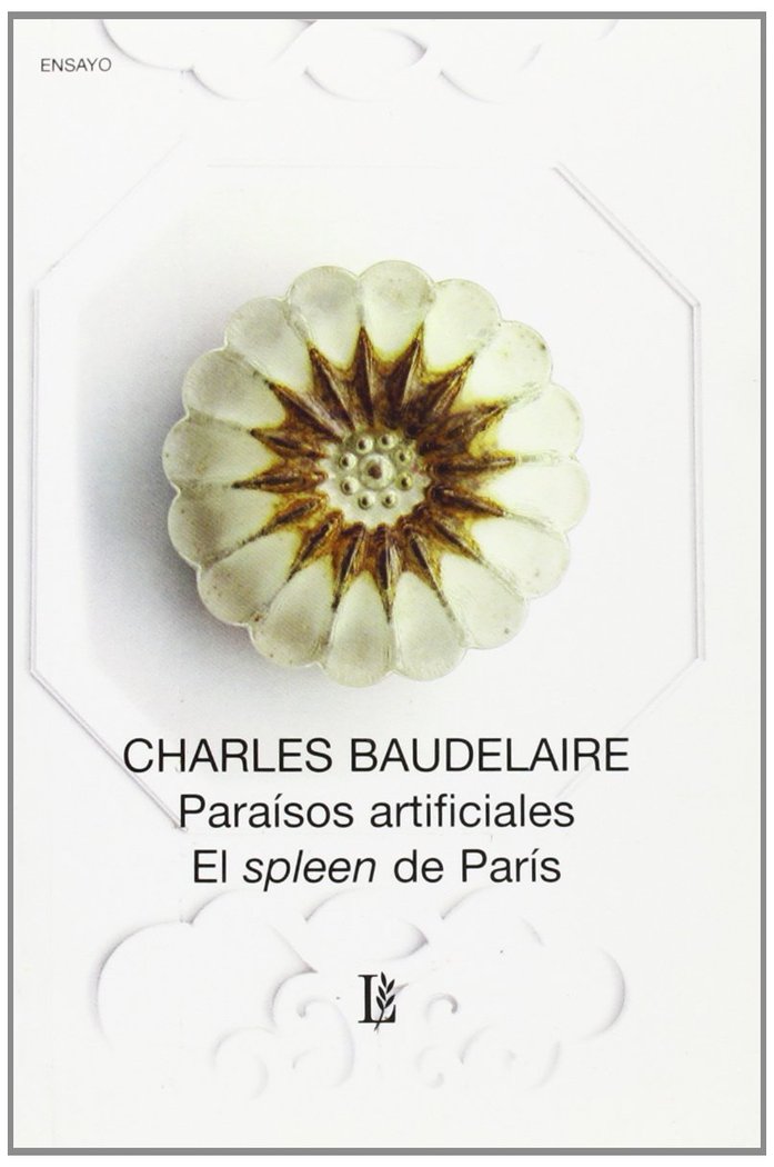 PARAISOS ARTIFICIALES/SPLEEN-493, de BAUDELAIRE | portada del libro