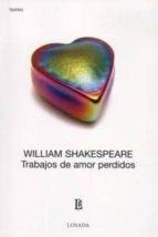 TRABAJOS DE AMOR PERDIDOS, de William Shakespeare | portada del libro