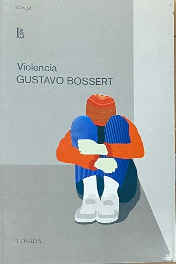VIOLENCIA, de Bossert, Gustavo | portada del libro