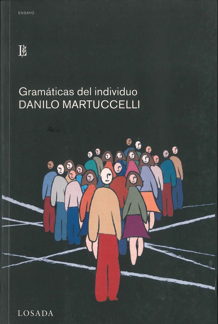 GRAMATICAS DEL INDIVIDUO, de Martuccelii, Danilo | portada del libro