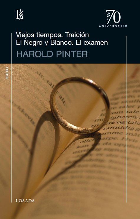 VIEJOS TIEMPOS TRAICION EL NEGRO Y BLANCO, de Pinter, Harold | portada del libro