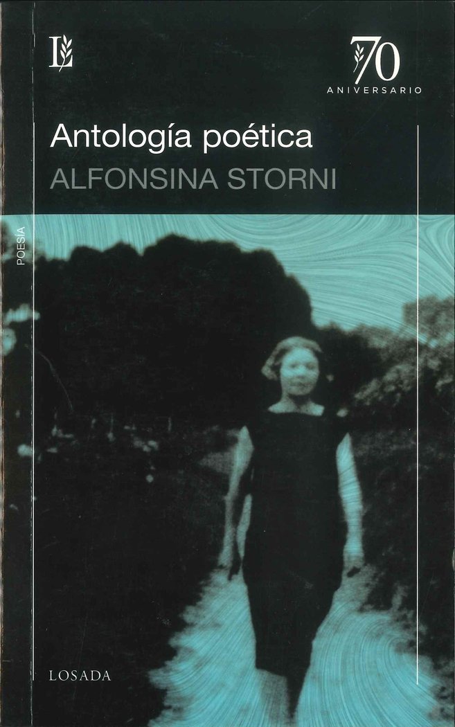 ANTOLOGIA POETICA - ALFONSINA STORNI, de Storni, Alfonsina | portada del libro
