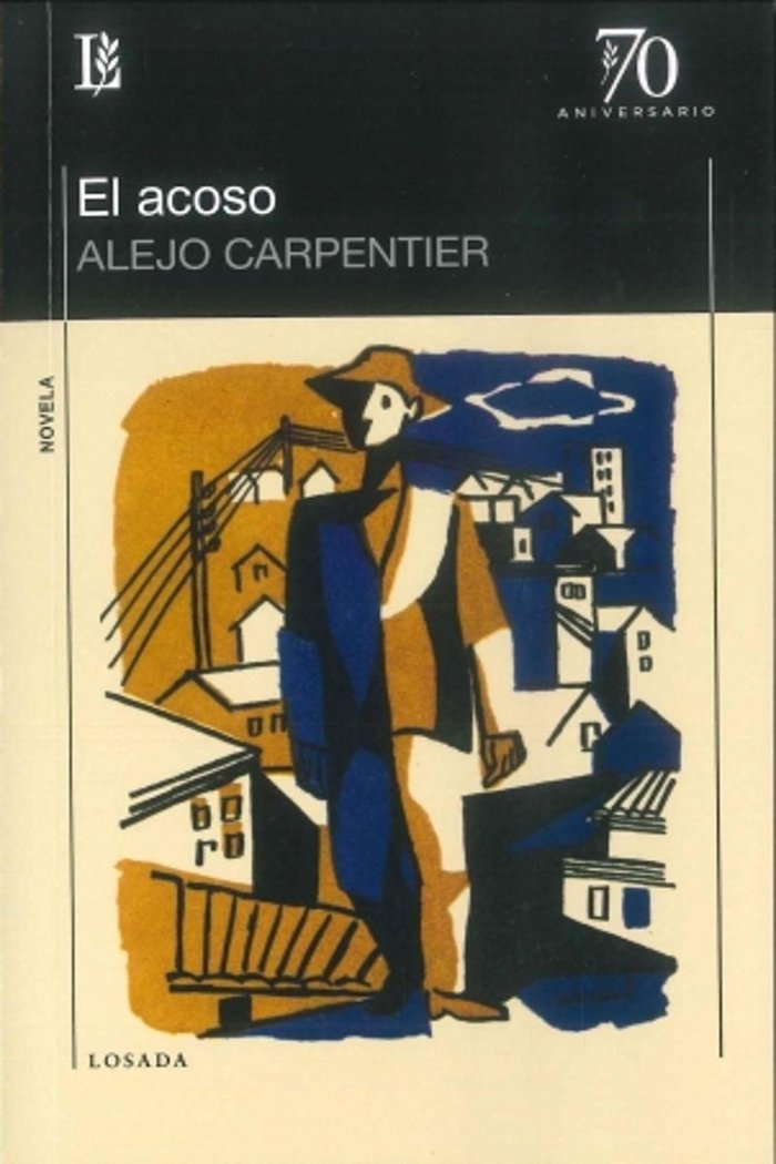 El Acoso, de Carpentier, Alejo | portada del libro