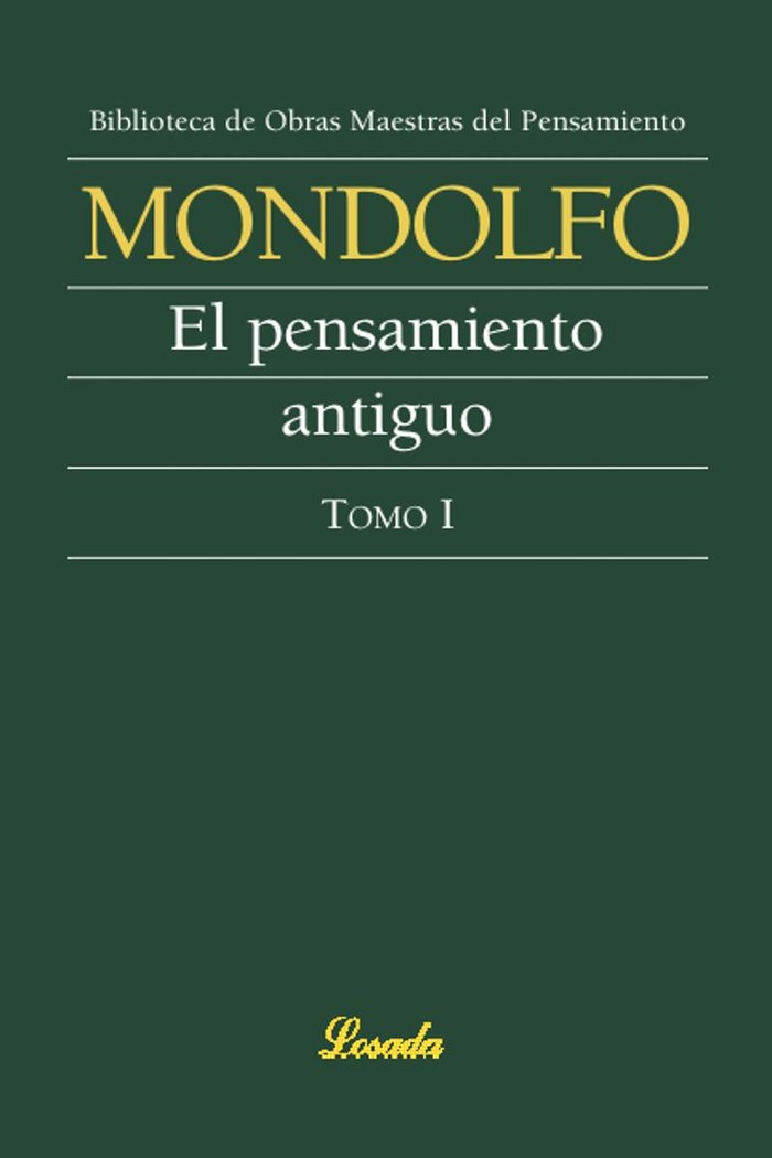 PENSAMIENTO ANTIGUO EL-TOMO I-, de Mondolfo, Rodolfo | portada del libro