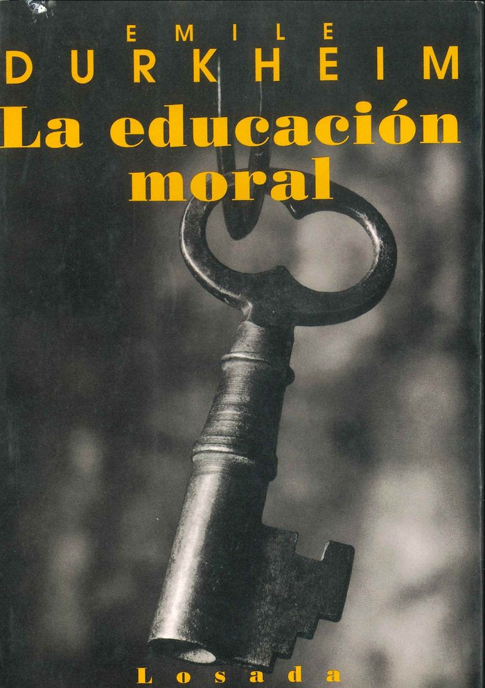 LA EDUCACION MORAL, de Durkheim, Émile | portada del libro