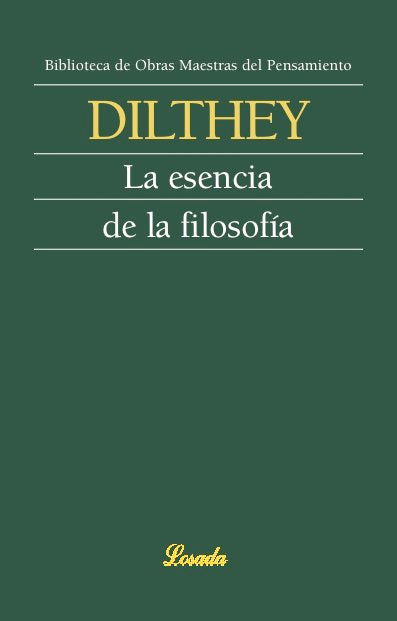 ESENCIA DE LA FILOSOFIA, LA -25-, de Dilthey, Wilhelm | portada del libro