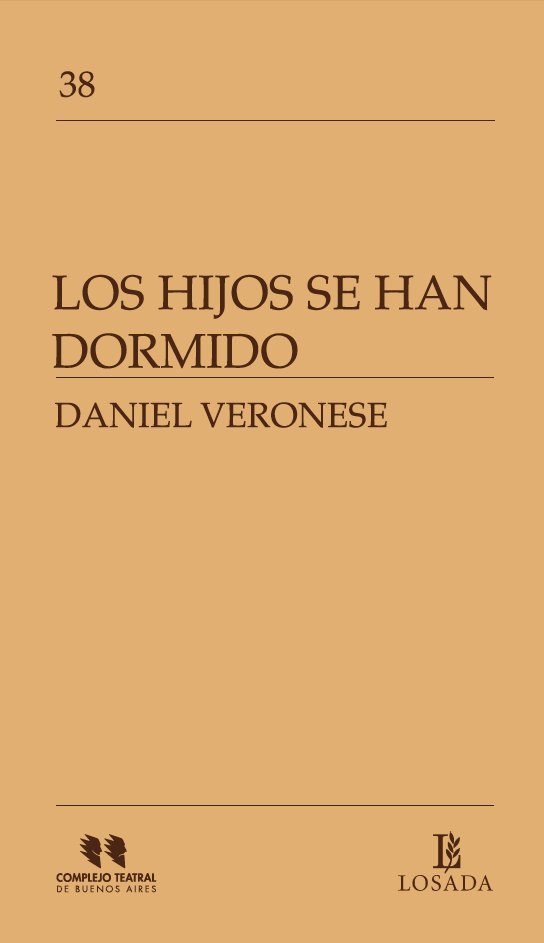 HIJOS SE HAN DORMIDO,LOS, de Veronese, Daniel | portada del libro