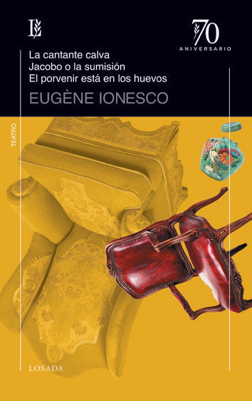 CANTANTE CALVA/JACOBO O LA SUMISION/PORVENIR ESTA EN HUEVOS, de Ionesco, Eugène | portada del libro