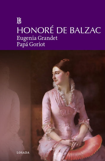 EUGENIA GRANDET PAPA GORIOT, de Balzac, Honoré de | portada del libro