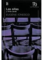 SILLAS Y OTRAS OBRAS,LAS, de Eugène Ionesco | portada del libro