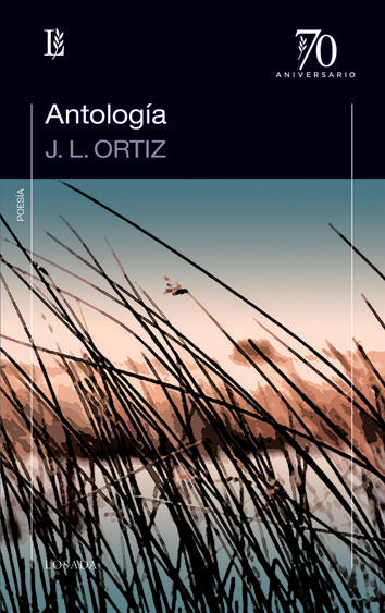ANTOLOGIA JUAN LUIS ORTIZ, de Ortiz, Juan L. | portada del libro